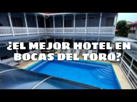 Los mejores hoteles en Bocas del Toro