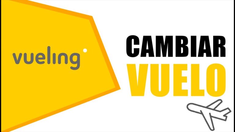 C&oacute;mo Cambiar Vuelos en Vueling: Gu&iacute;a R&aacute;pida y Sencilla