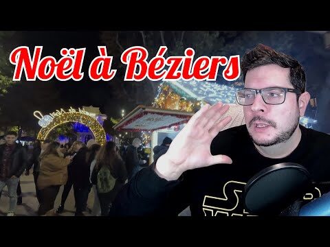 Navidad en Béziers: Guía Completa para Disfrutar de las Festividades