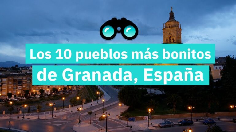 Los pueblos m&aacute;s bellos de Granada