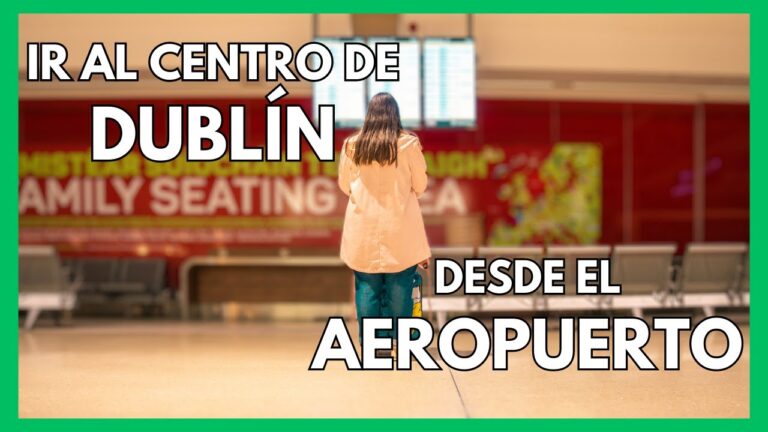 Guía para llegar del aeropuerto de Dublín al centro de la ciudad
