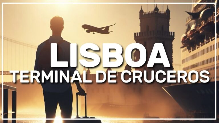 Guía de Cruceros a Lisboa: Descubre lo Mejor de la Ciudad
