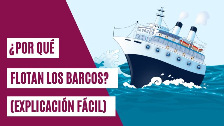 Por qu&eacute; flotan los barcos: Gu&iacute;a para ni&ntilde;os