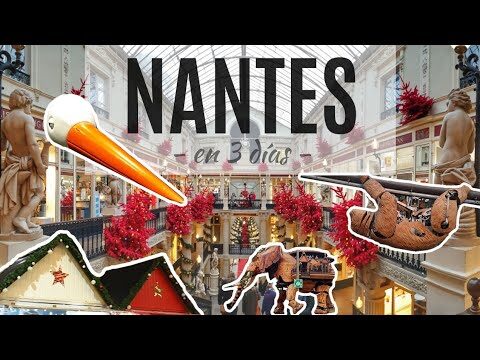 Gu&iacute;a esencial para viajar a Nantes